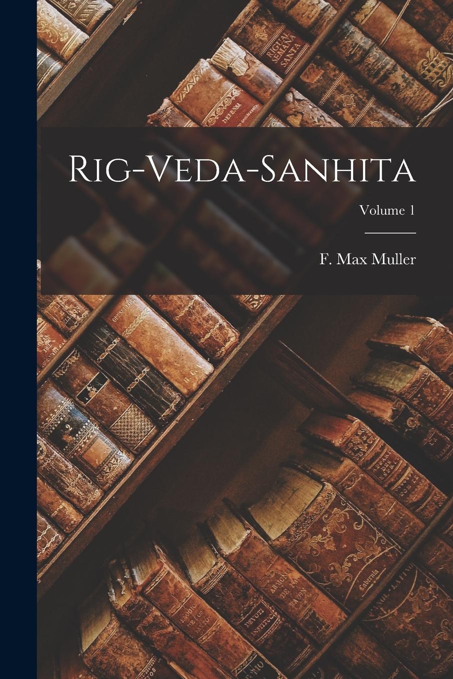 Vorderes Coverbild Rig-veda-sanhita; Volume 1