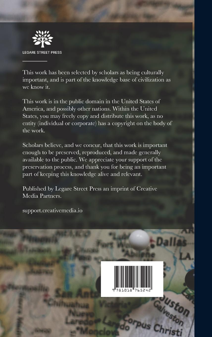 Rückseitencover Life And Work Of Theodore Roosevelt: Typical American, Patriot, Orator, Historian, Sportsman, Soldier, Statesman And President