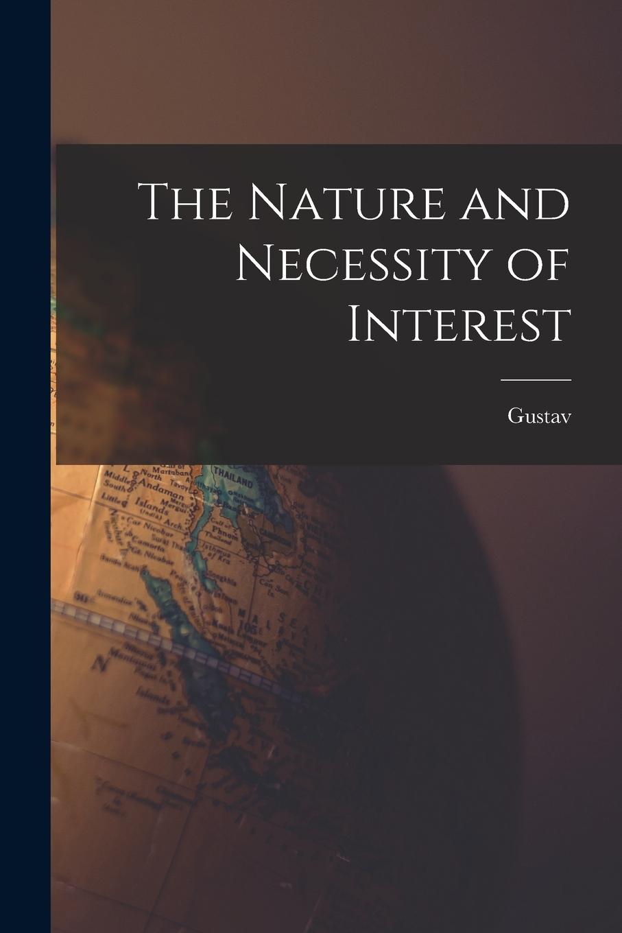 Vorderes Coverbild The Nature and Necessity of Interest