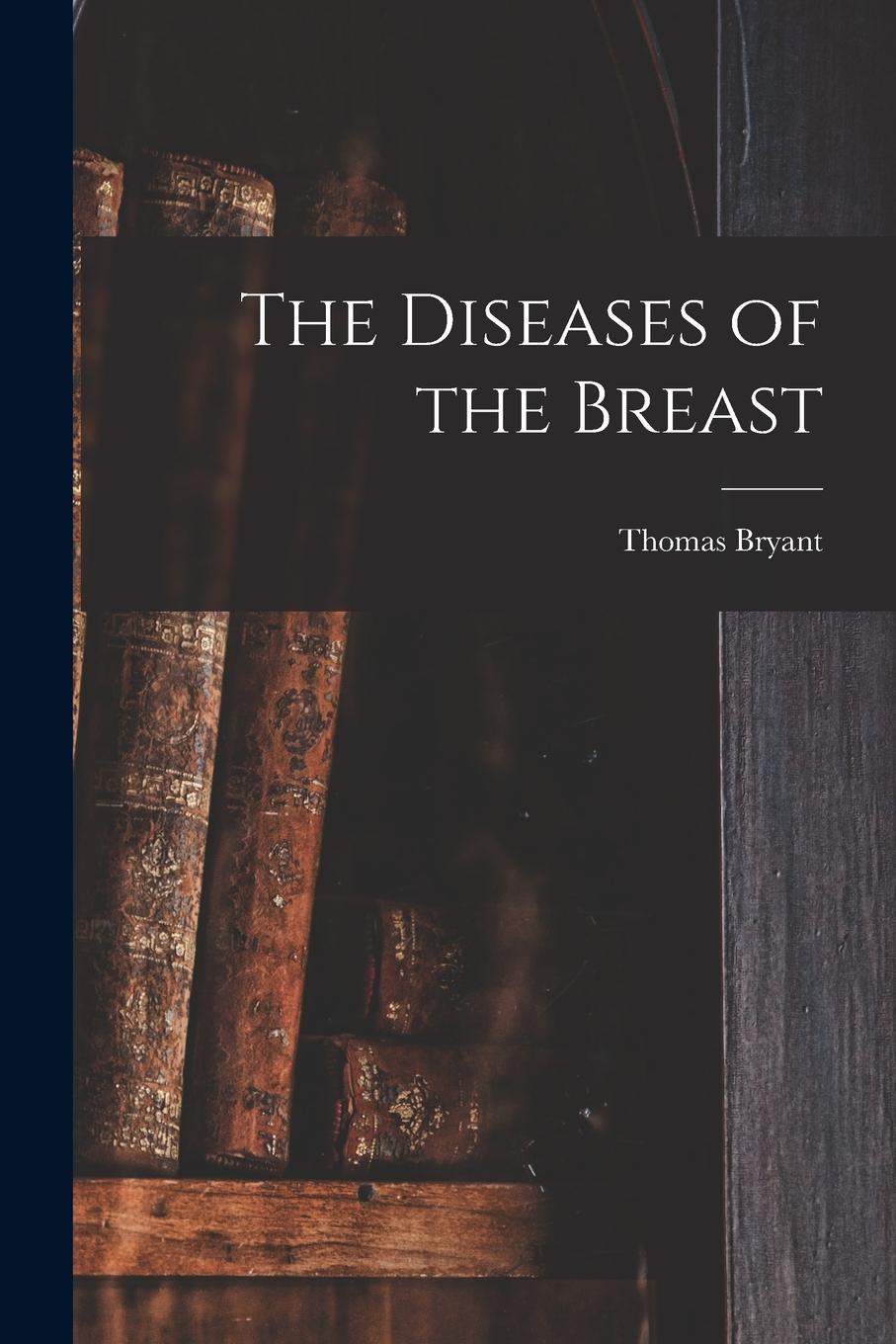 Vorderes Coverbild The Diseases of the Breast