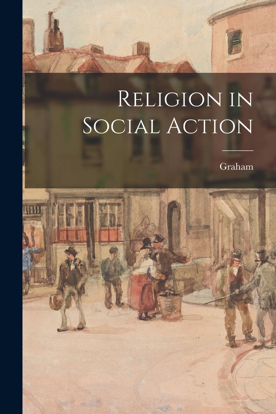 Vorderes Coverbild Religion in Social Action