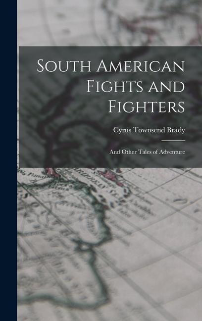 Vorderes Coverbild South American Fights and Fighters