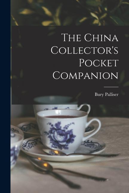 Vorderes Coverbild The China Collector's Pocket Companion