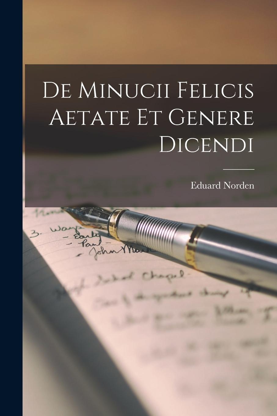 Vorderes Coverbild De Minucii Felicis Aetate et Genere Dicendi