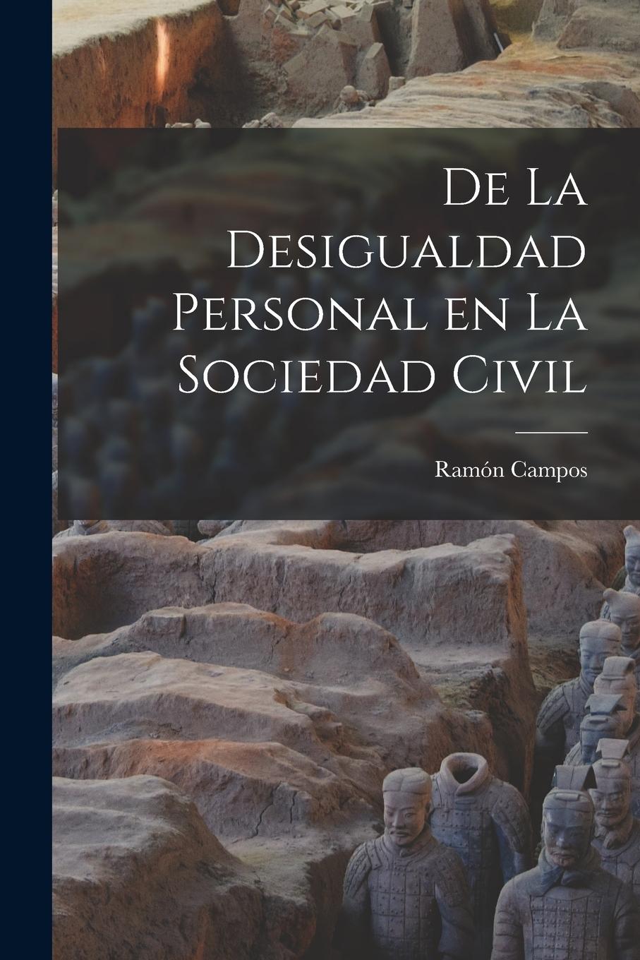 Vorderes Coverbild De la Desigualdad Personal en la Sociedad Civil