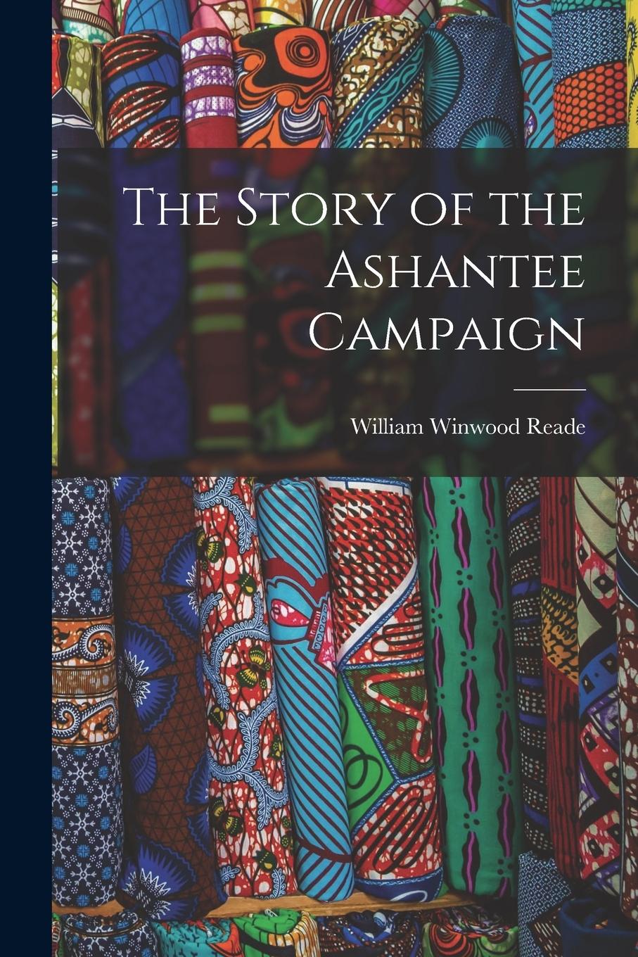 Vorderes Coverbild The Story of the Ashantee Campaign