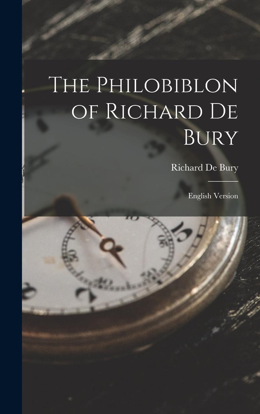 Vorderes Coverbild The Philobiblon of Richard De Bury