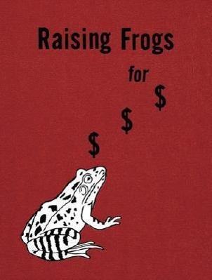 Vorderes Coverbild Jason Fulford: Raising Frogs for $ $ $