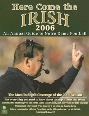 Vorderes Coverbild Here Come the Irish: An Annual Guide to Notre Dame Football