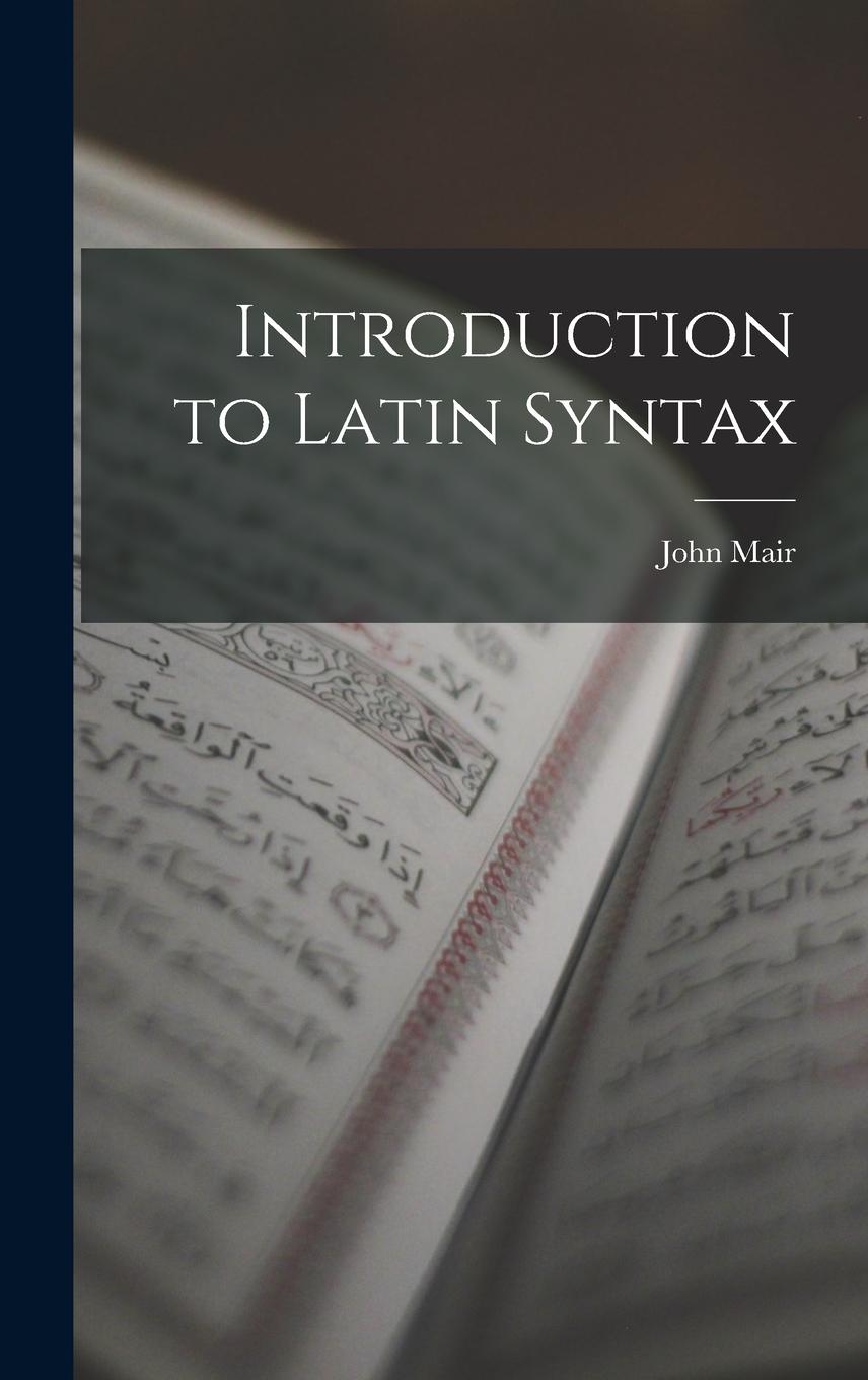 Vorderes Coverbild Introduction to Latin Syntax