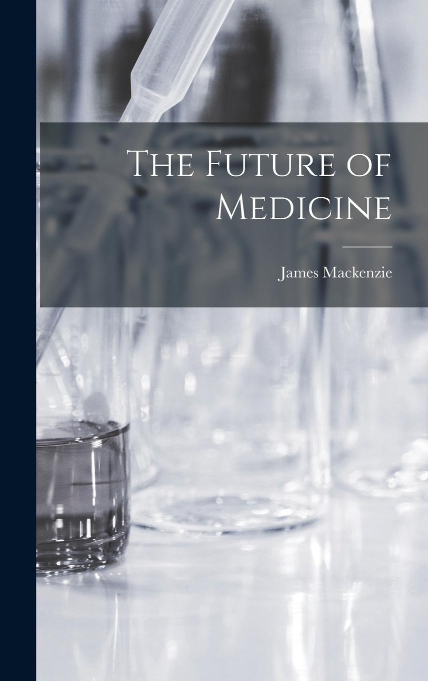 Vorderes Coverbild The Future of Medicine