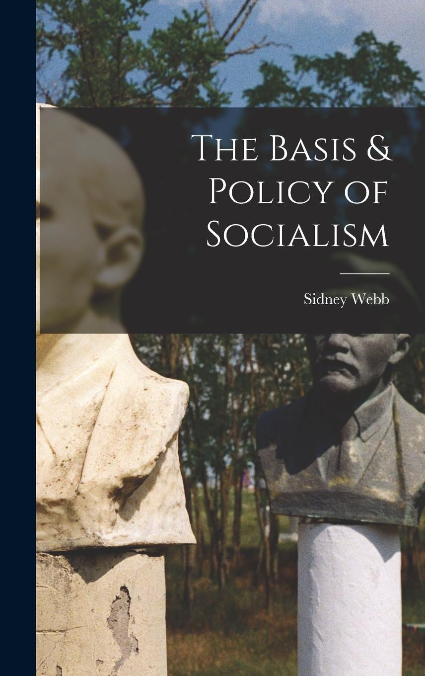 Vorderes Coverbild The Basis & Policy of Socialism