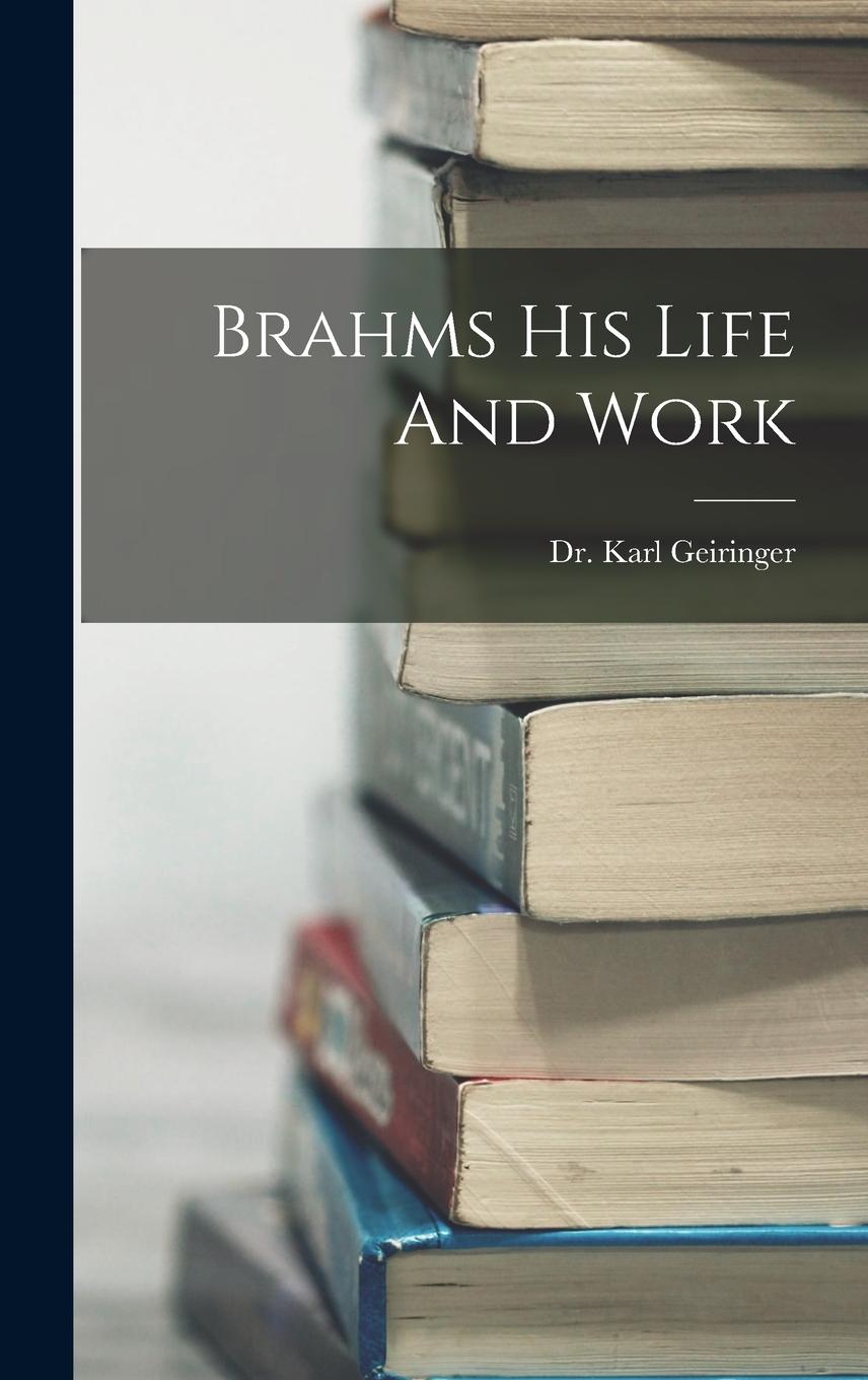 Vorderes Coverbild Brahms His Life And Work