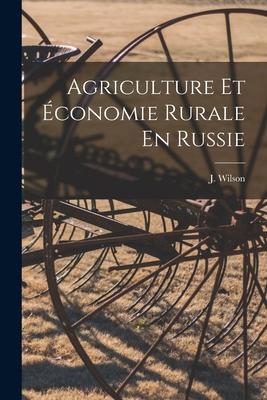 Vorderes Coverbild Agriculture Et Économie Rurale En Russie