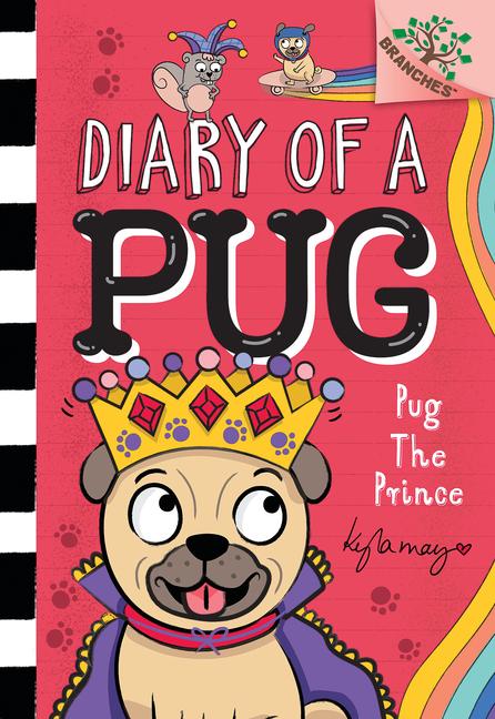 Vorderes Coverbild Pug the Prince: A Branches Book (Diary of a Pug #9)