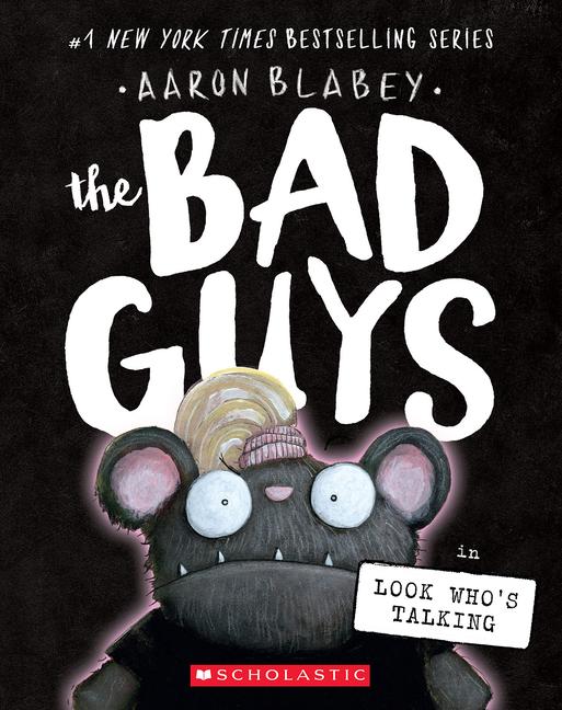 Vorderes Coverbild The Bad Guys in Look Who's Talking (the Bad Guys #18)