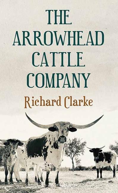 Vorderes Coverbild The Arrowhead Cattle Company