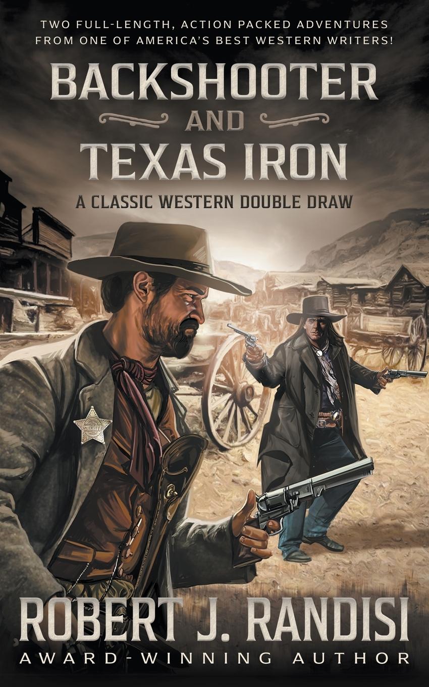 Vorderes Coverbild Backshooter and Texas Iron