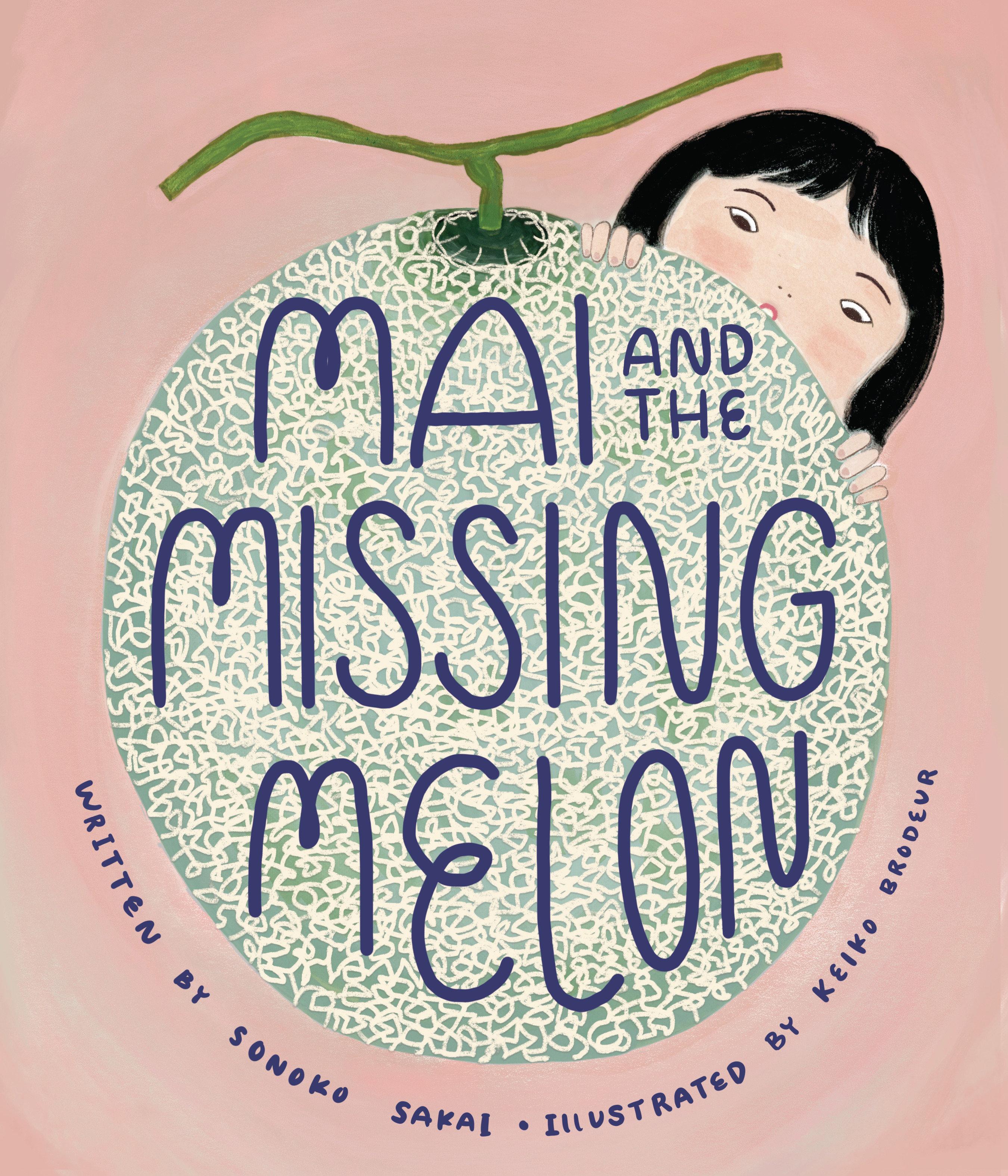 Vorderes Coverbild Mai and the Missing Melon