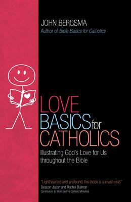 Vorderes Coverbild Love Basics for Catholics