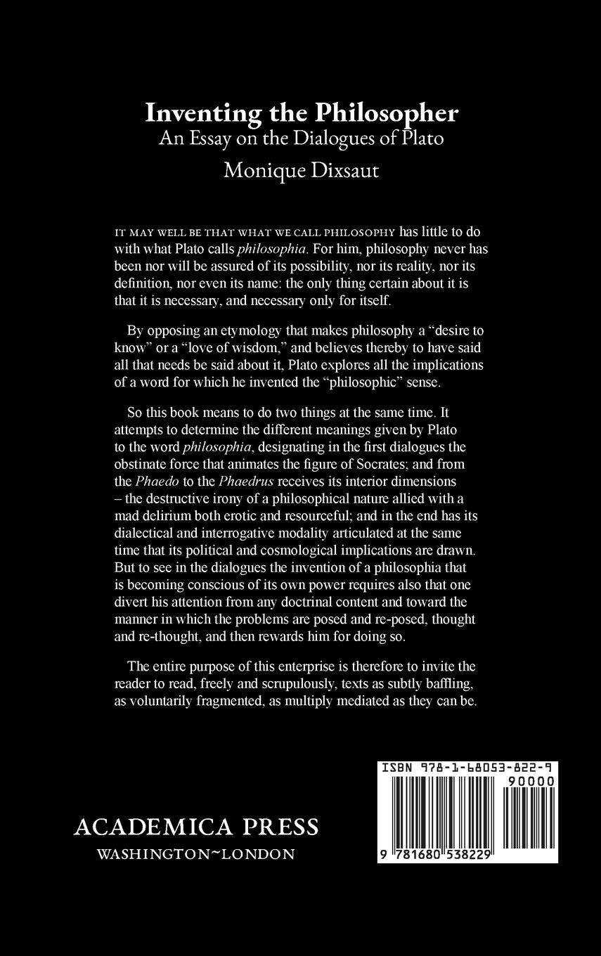 Rückseitencover Inventing the Philosopher An Essay on the Dialogues of Plato