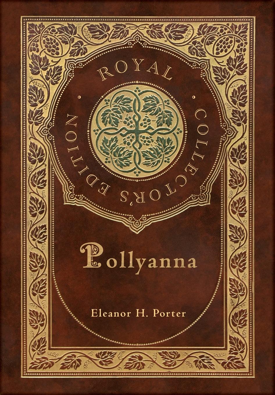 Vorderes Coverbild Pollyanna (Royal Collector's Edition) (Case Laminate Hardcover with Jacket)