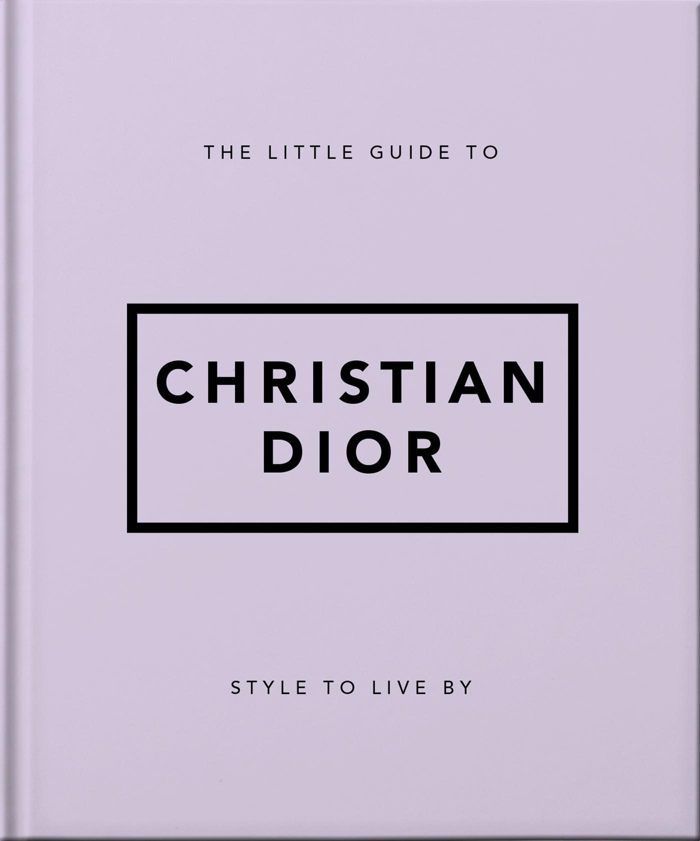 Vorderes Coverbild The Little Guide to Christian Dior