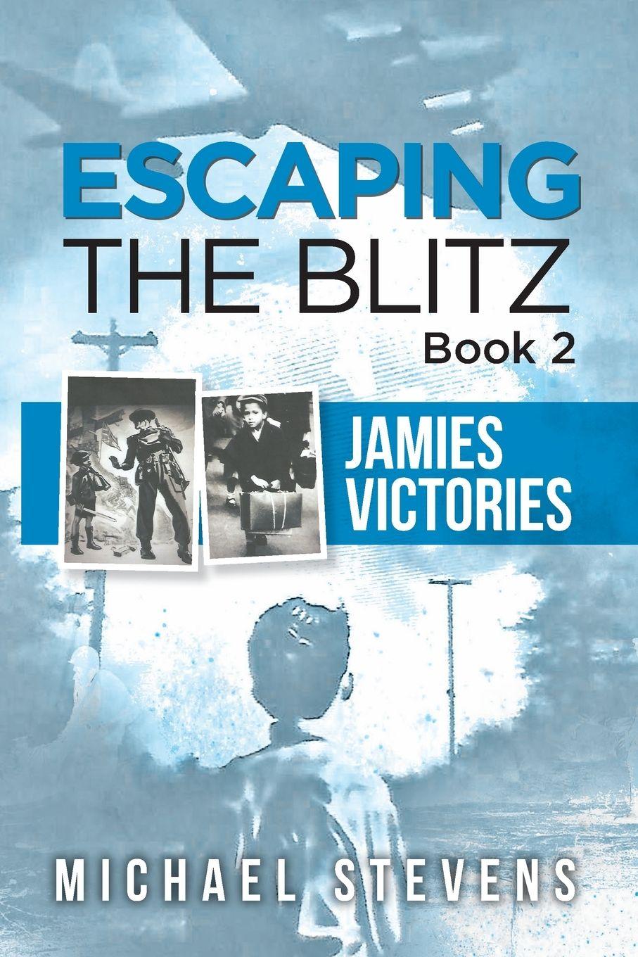 Vorderes Coverbild Escaping the Blitz Book 2