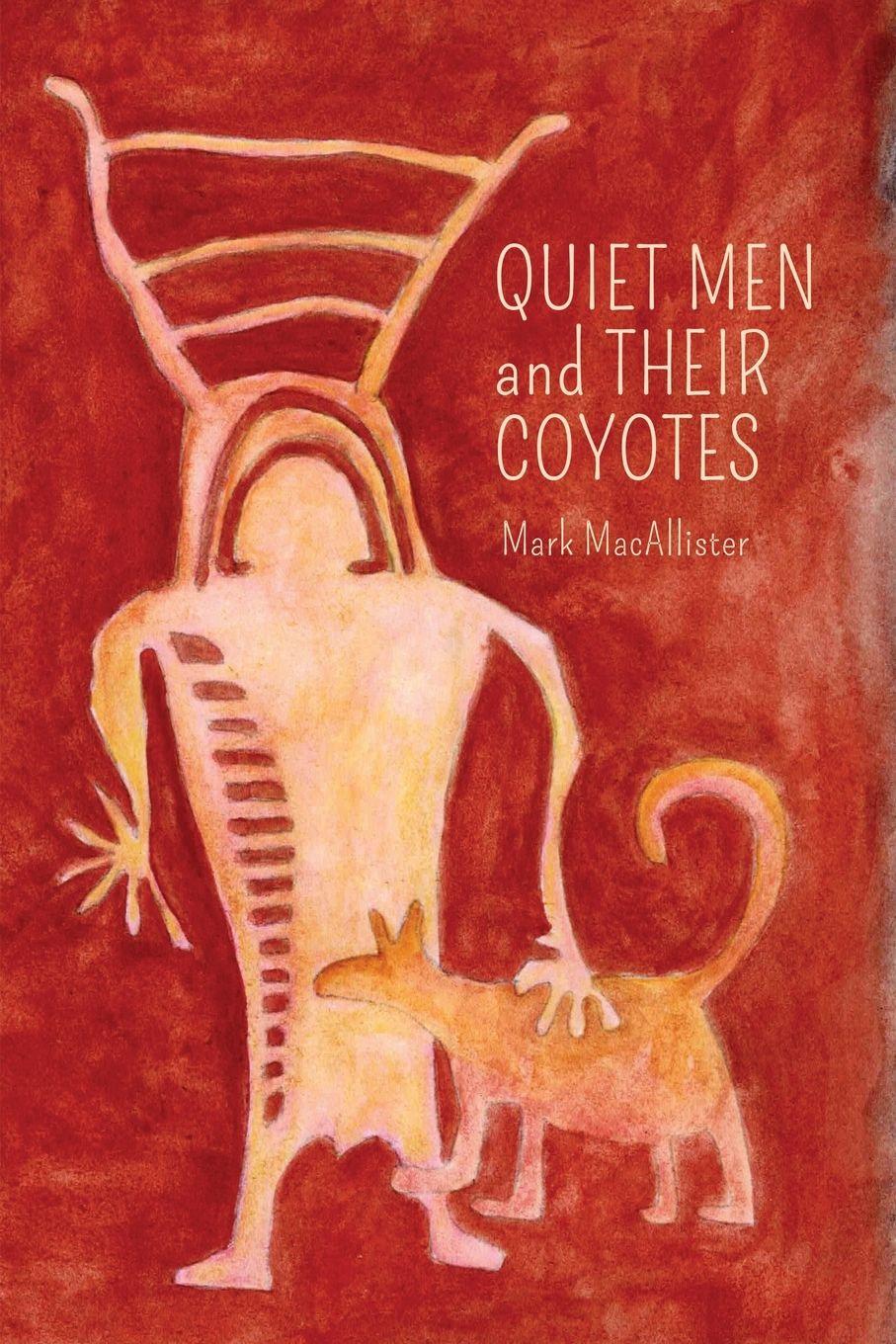 Vorderes Coverbild Quiet Men and Their Coyotes