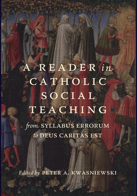 Vorderes Coverbild A Reader in Catholic Social Teaching