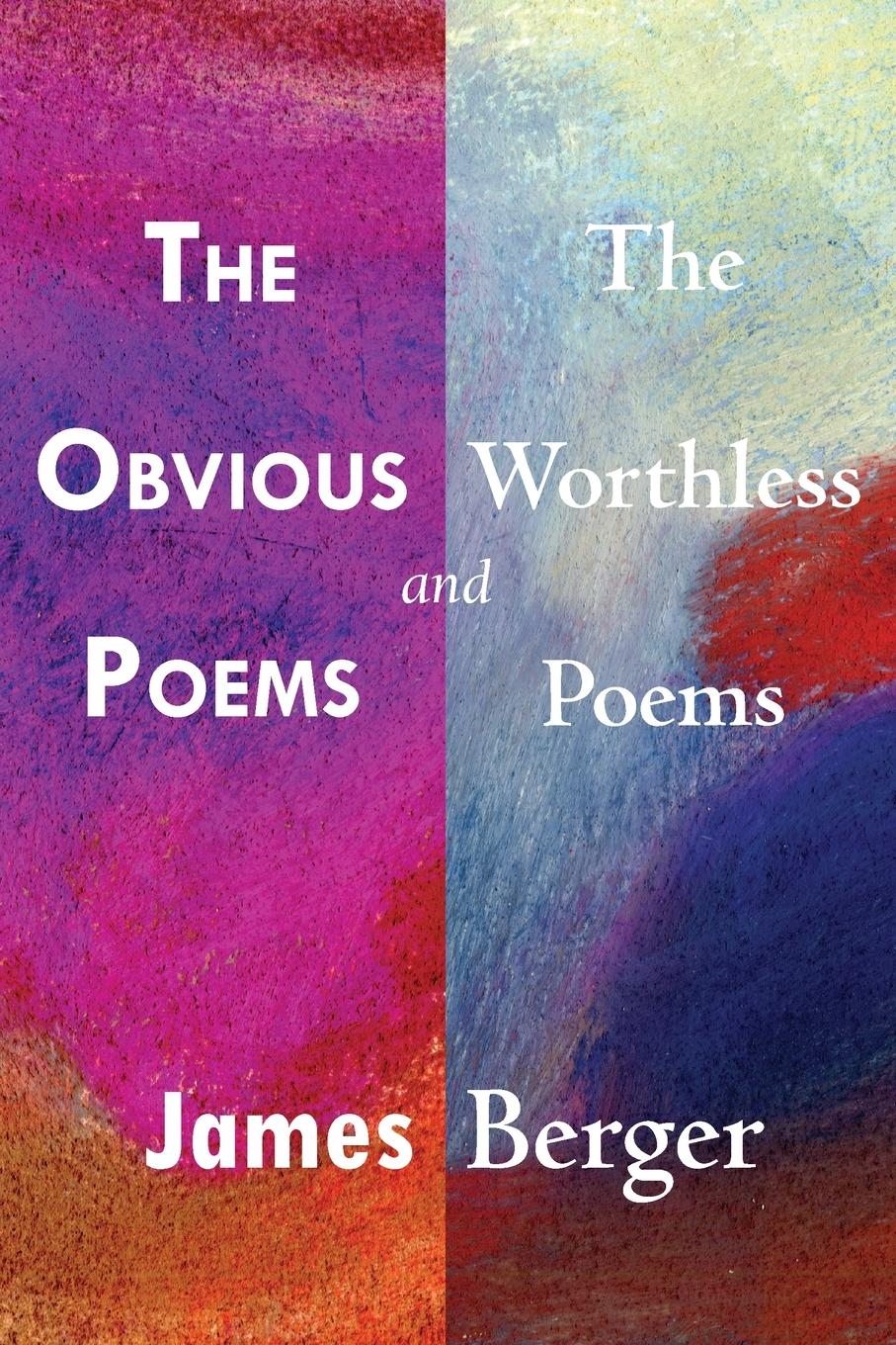 Vorderes Coverbild The Obvious Poems and The Worthless Poems