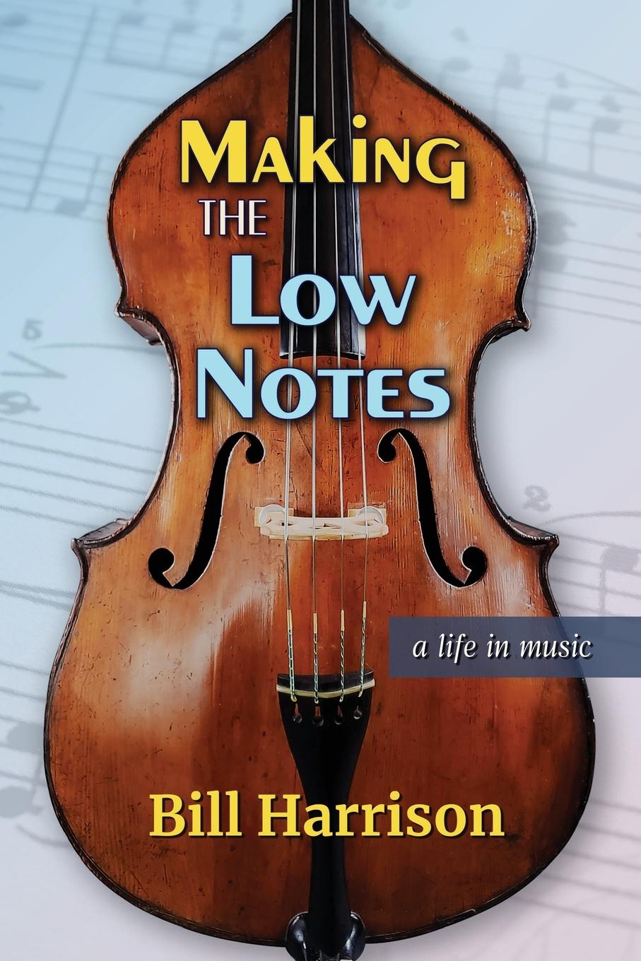 Vorderes Coverbild Making the Low Notes