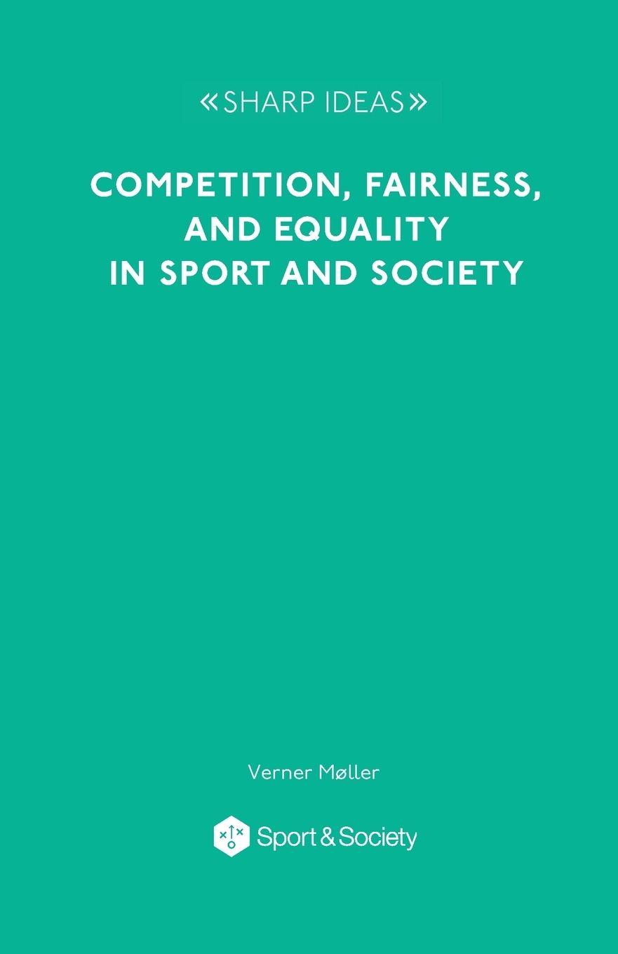 Vorderes Coverbild Competition, Fairness and Equality in Sport and Society