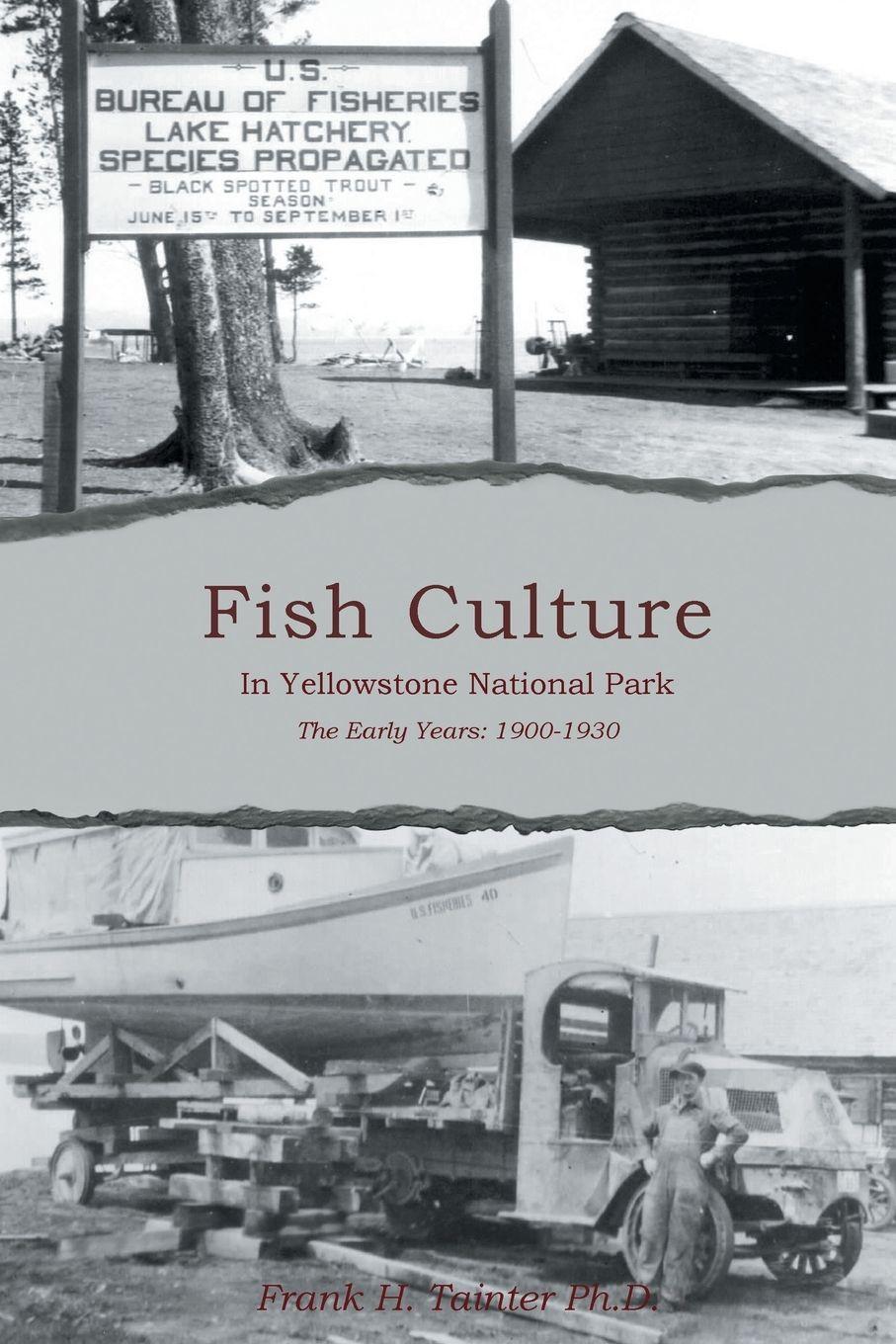 Vorderes Coverbild Fish Culture in Yellowstone National Park