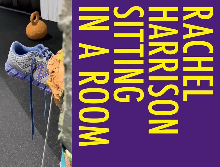Vorderes Coverbild Rachel Harrison: Sitting in a Room