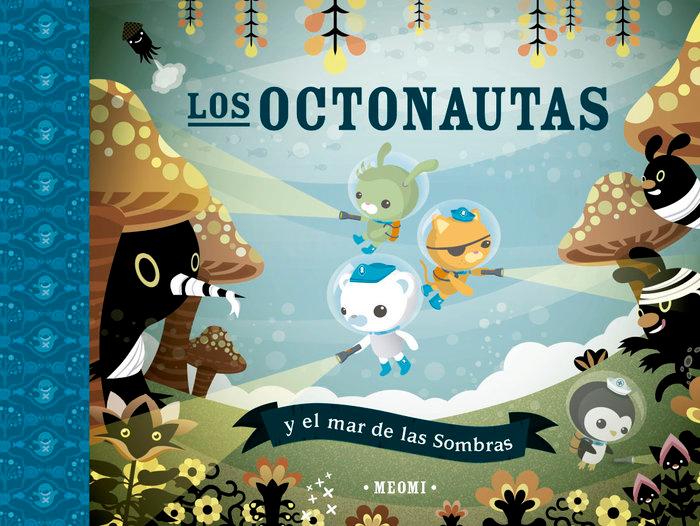 Vorderes Coverbild Octonautas Y El Mar de Las Sombras, Los
