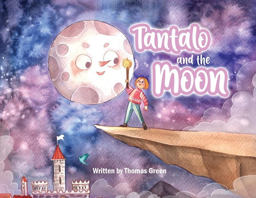 Vorderes Coverbild Tantalo and the Moon