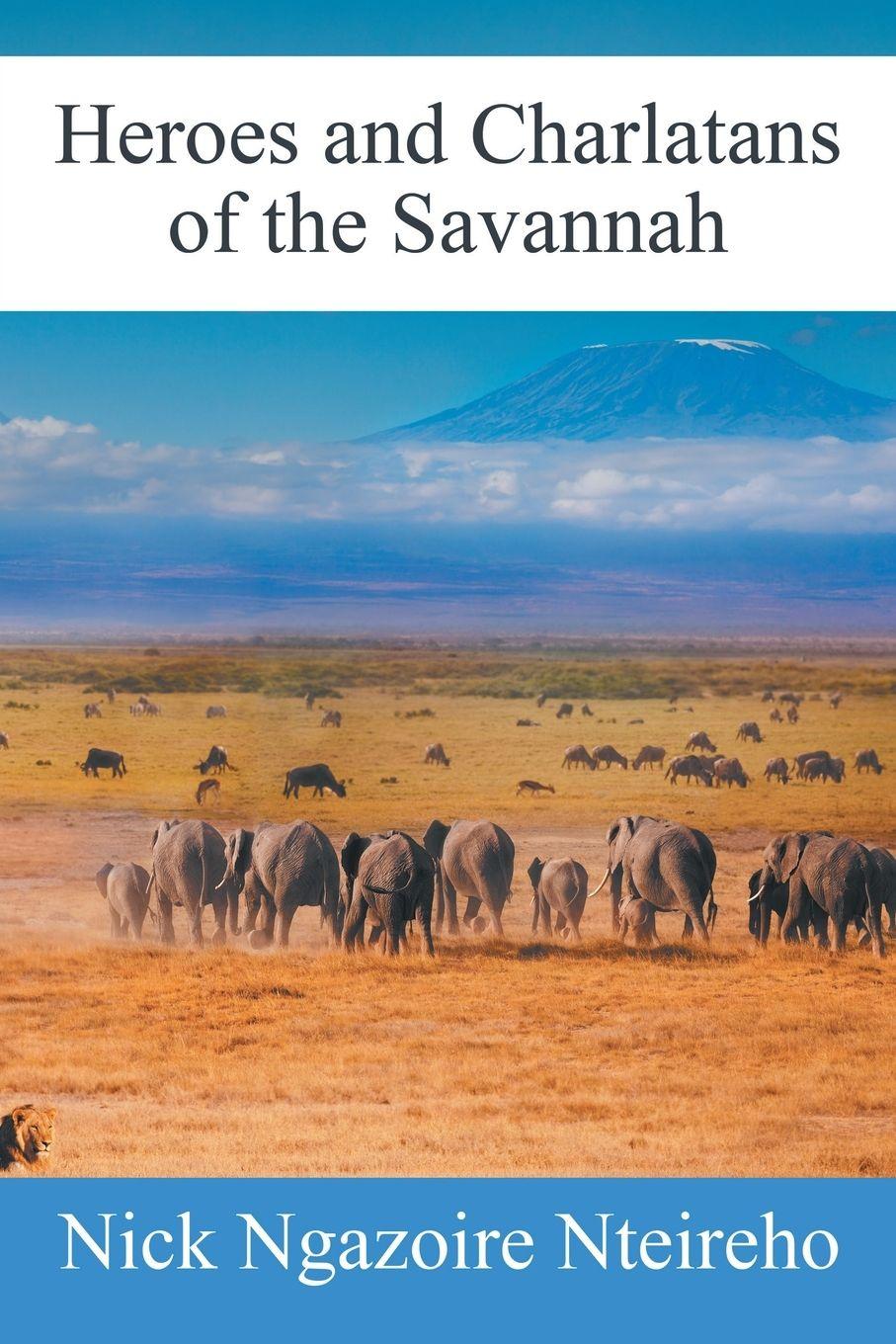 Vorderes Coverbild Heroes and Charlatans of the Savannah