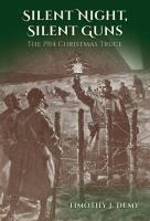 Vorderes Coverbild Silent Night, Silent Guns: The 1914 Christmas Truce