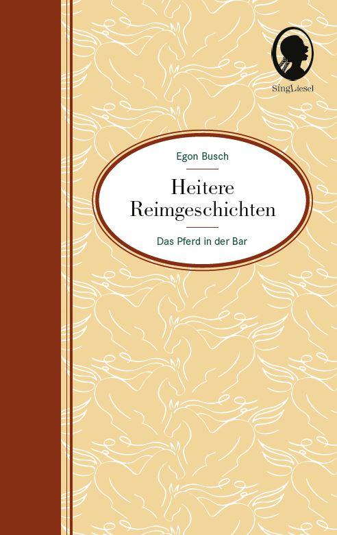 Vorderes Coverbild Heitere Geschichten für Senioren: Das Pferd in der Bar ... und viele weitere kurze Geschichten in Reimen für Senioren