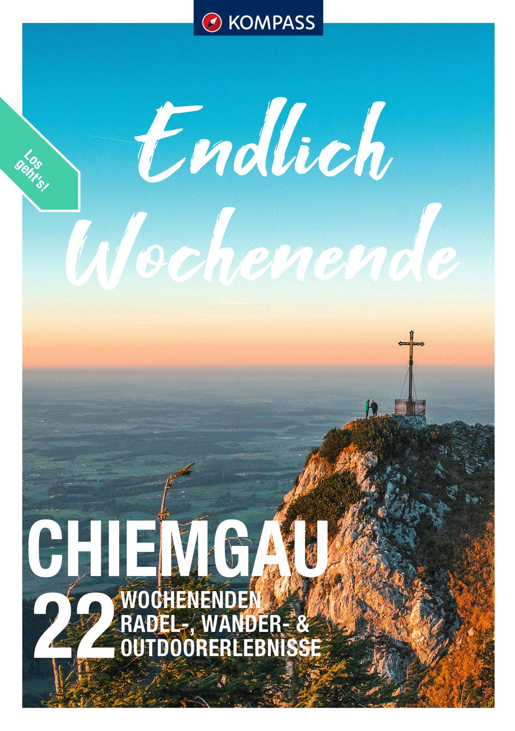 Vorderes Coverbild KOMPASS Endlich Wochenende - Chiemgau