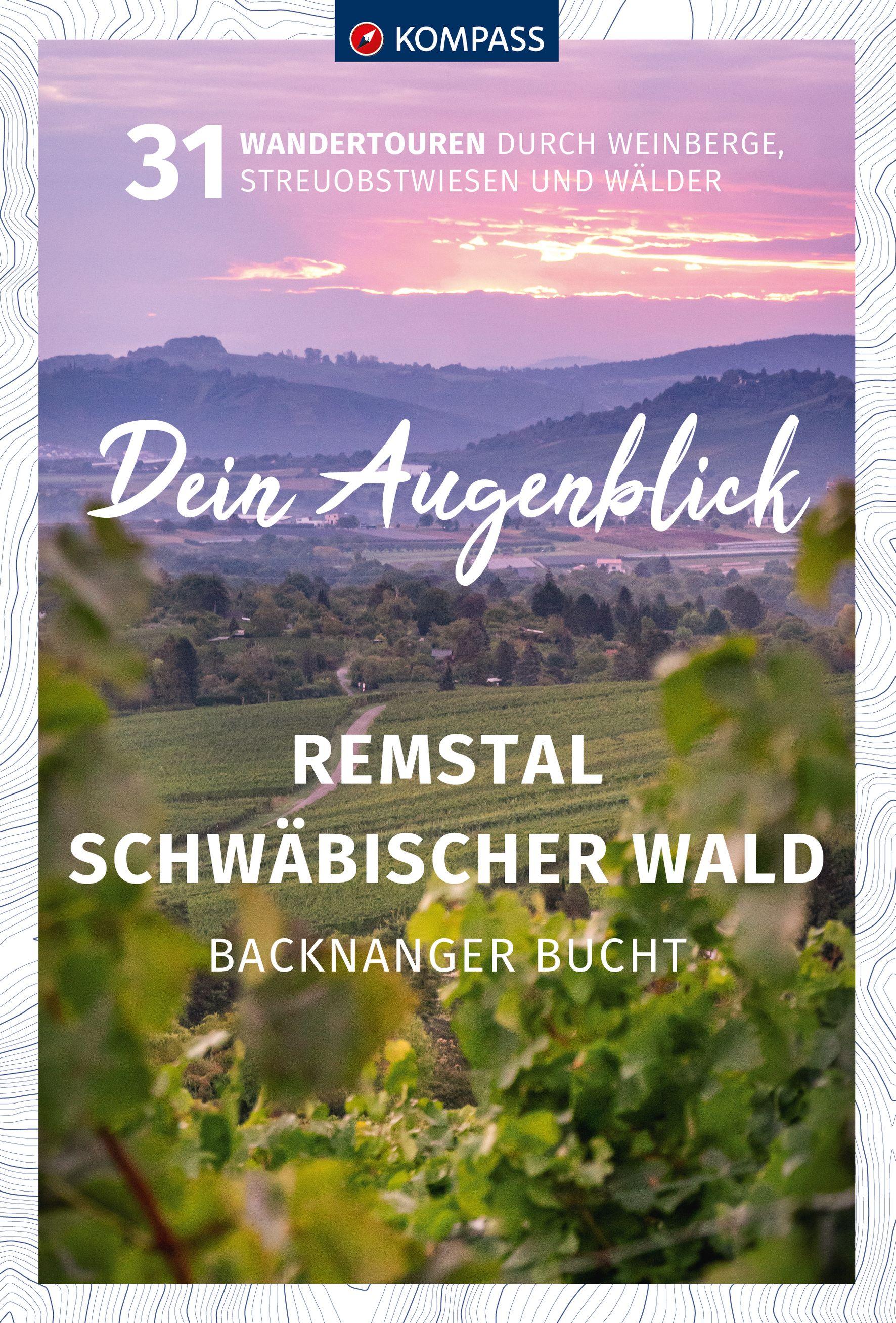 Vorderes Coverbild KOMPASS Dein Augenblick Remstal und Schwäbischer Wald, Backnanger Bucht