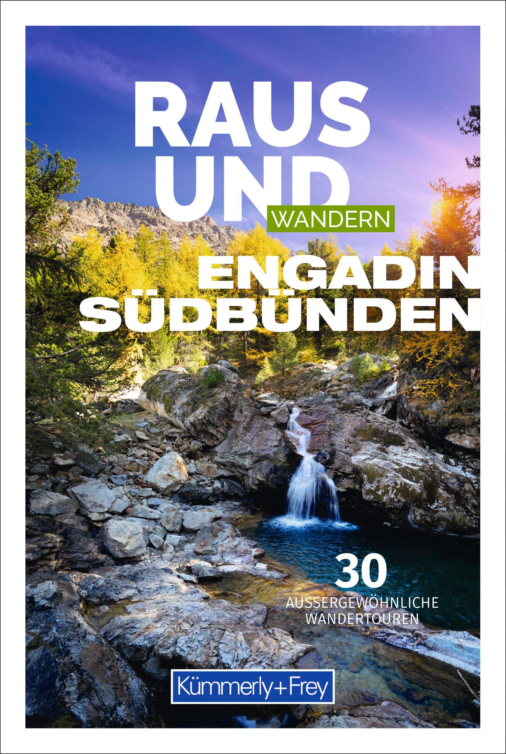 Vorderes Coverbild Kümmerly+Frey Raus und Wandern Engadin - Wanderführer