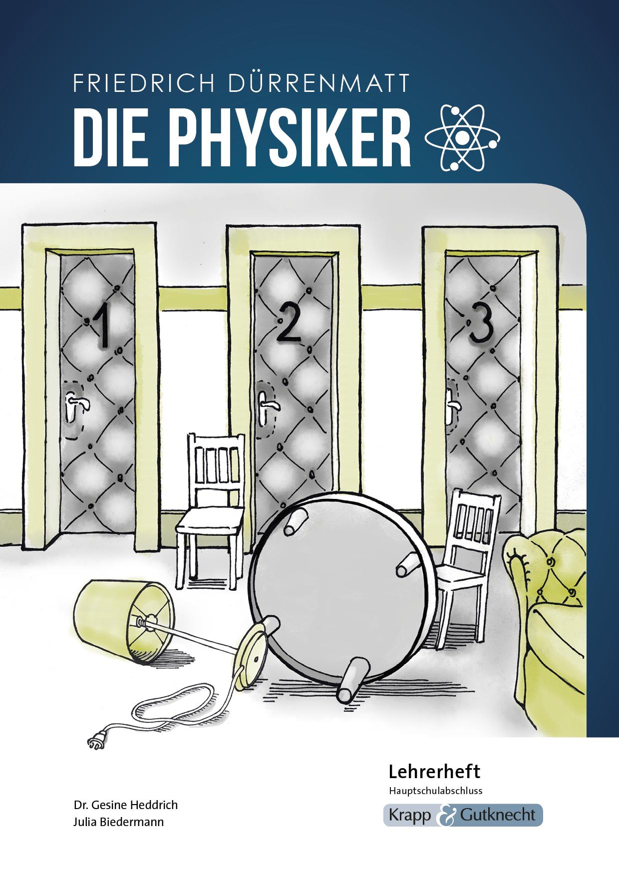 Vorderes Coverbild Die Physiker - Friedrich Dürrenmatt - Lehrerheft - Hauptschule