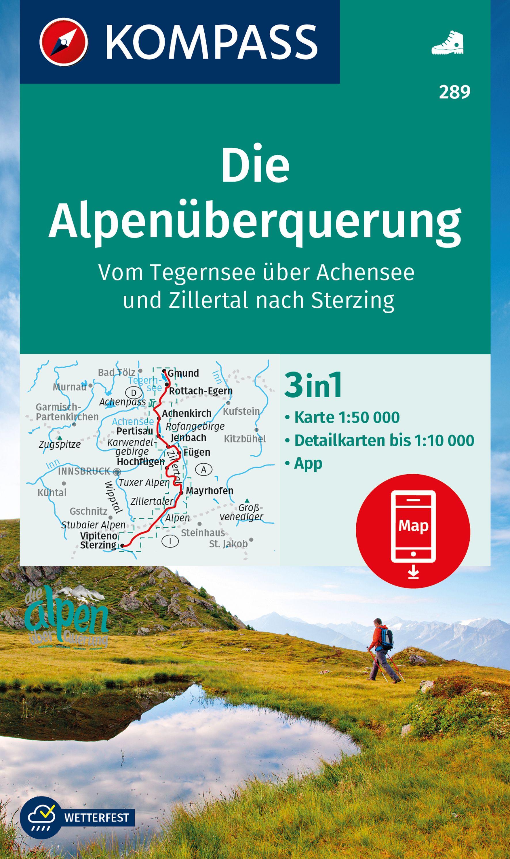 Vorderes Coverbild KOMPASS Wanderkarte 289 Die Alpenüberquerung - vom Tegernsee über Achensee und Zillertal nach Sterzing 1:50.000
