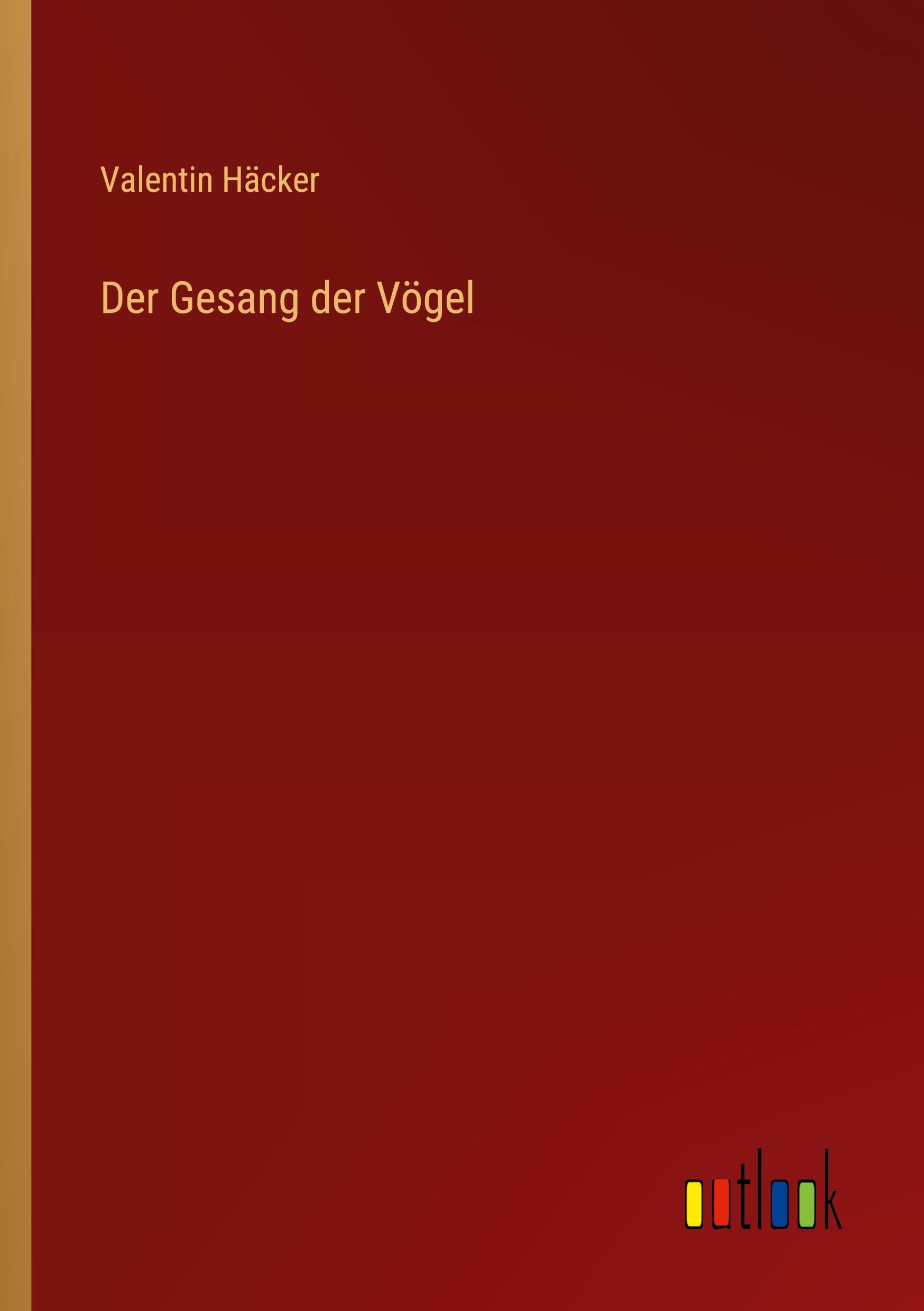 Vorderes Coverbild Der Gesang der Vögel