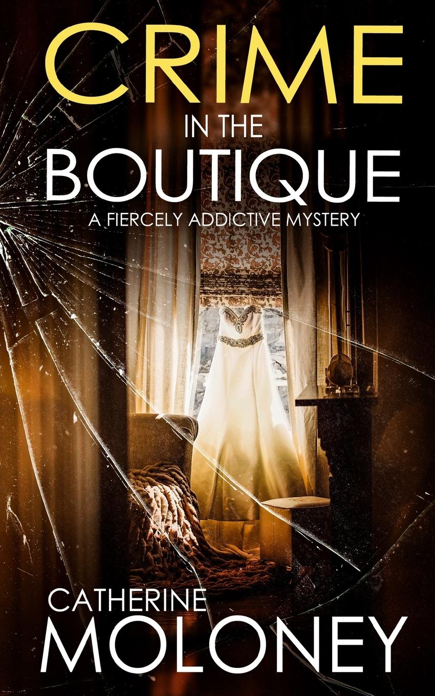 Vorderes Coverbild CRIME IN THE BOUTIQUE a fiercely addictive mystery