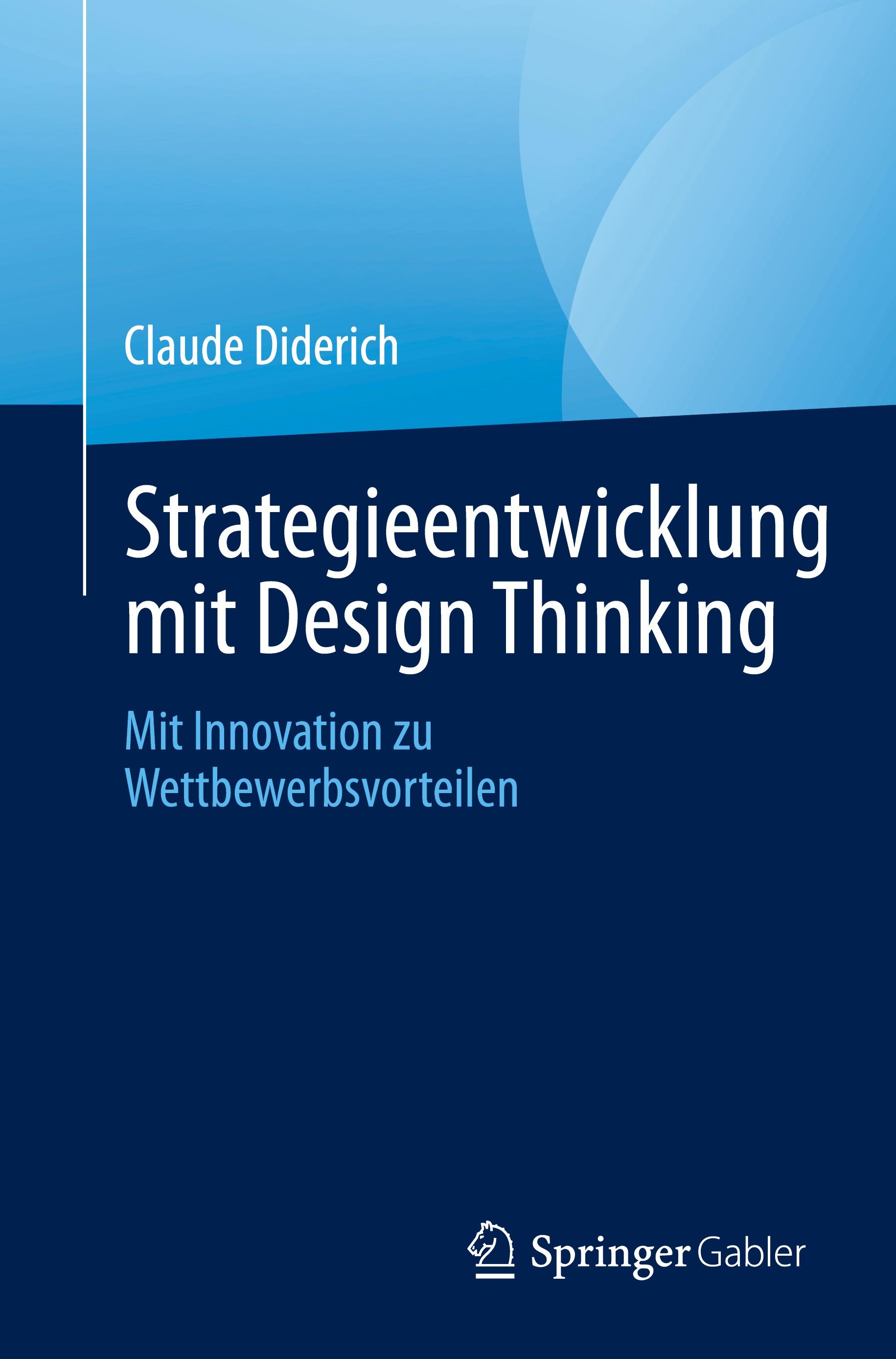 Vorderes Coverbild Strategieentwicklung mit Design Thinking