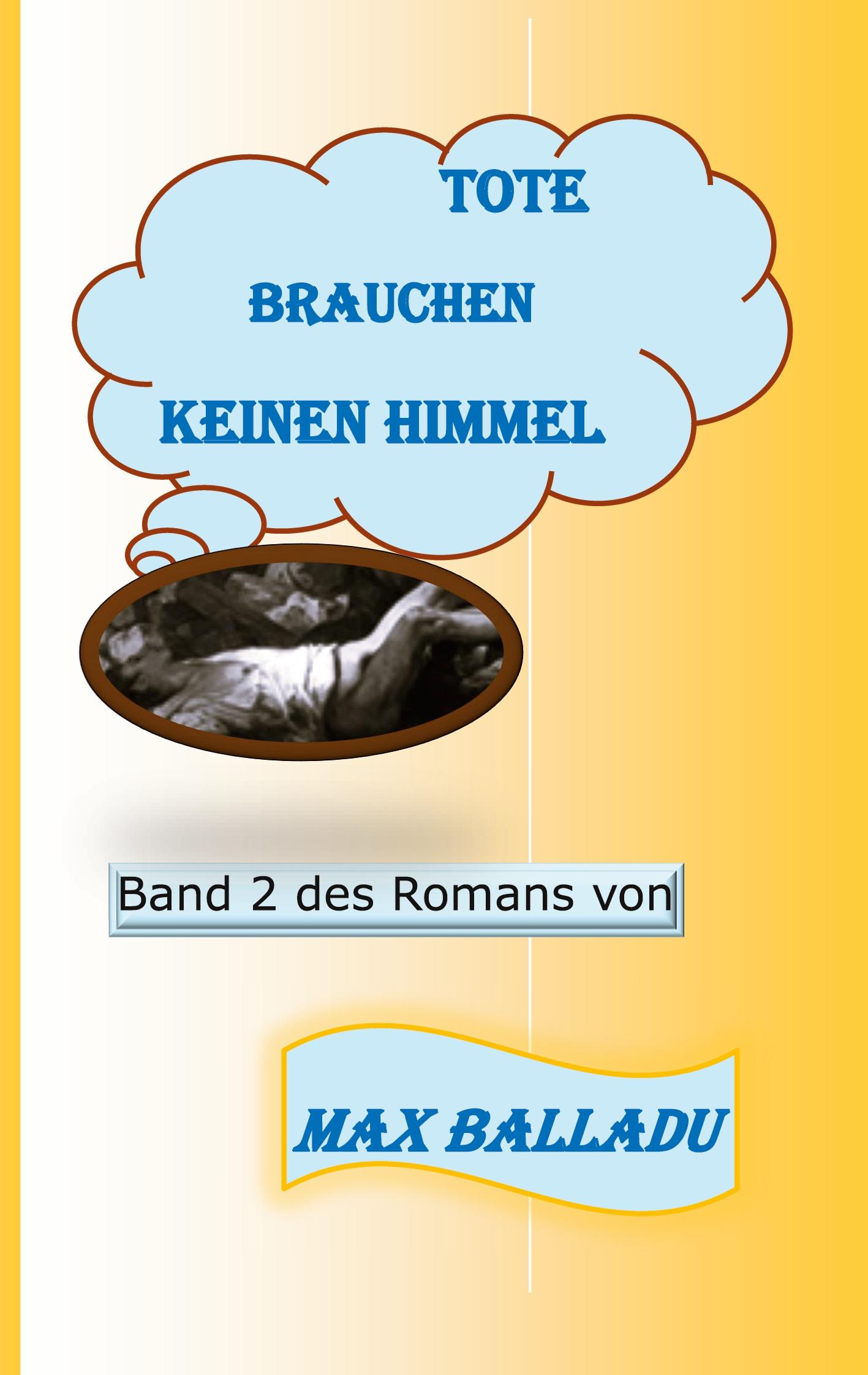Vorderes Coverbild Tote brauchen keinen Himmel Band 2