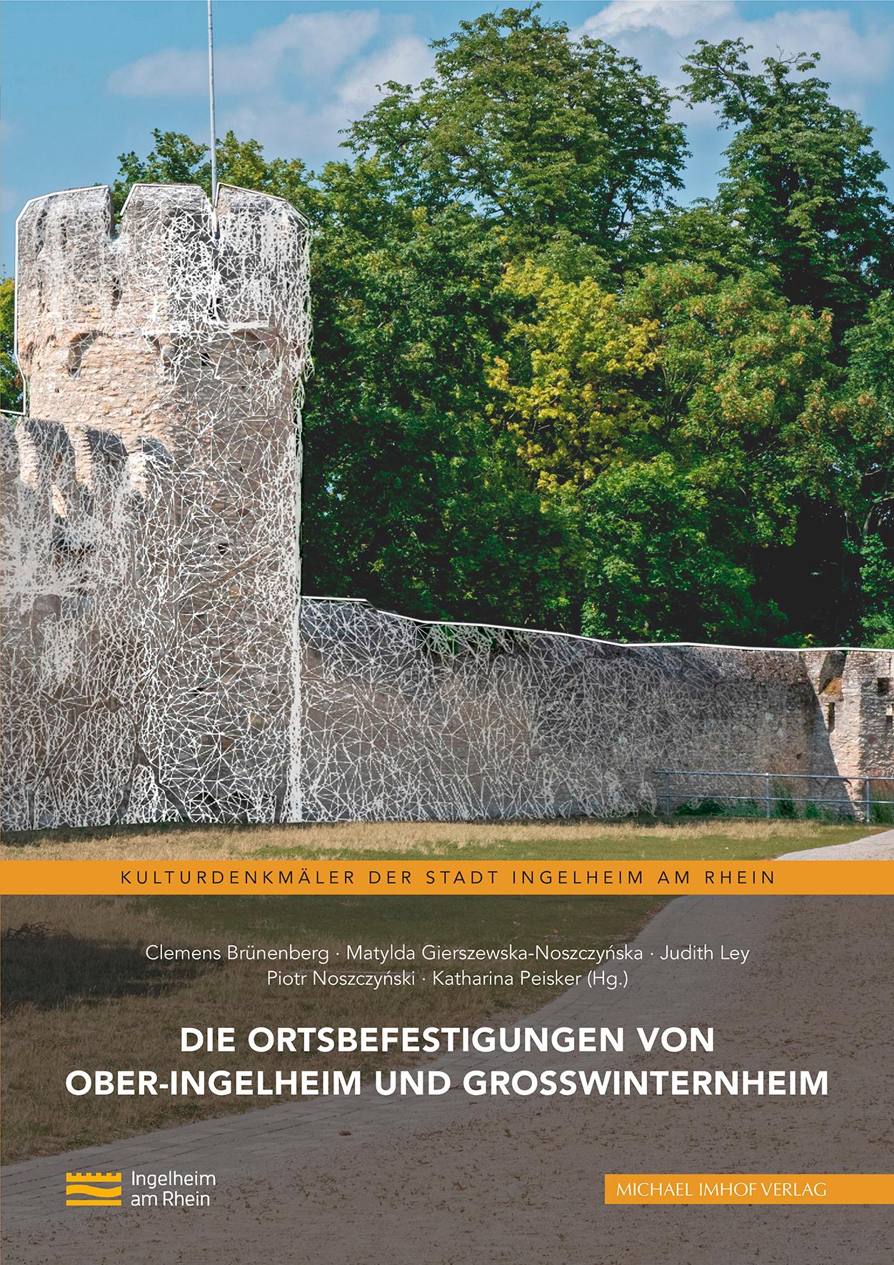 Vorderes Coverbild Die Ortsbefestigungen von Ober-Ingelheim und Großwinternheim